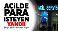 Acilde Para İsterlerse Bu Numarayı Arayın